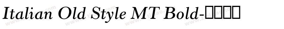 Italian Old Style MT Bold字体转换